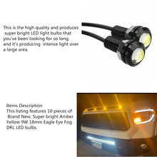 Load image into Gallery viewer, 10PCS Amber Yellow 18MM Eagle Eye 9W LED Fog DRL Reverse Backup Light Car Motor Lab Work Auto